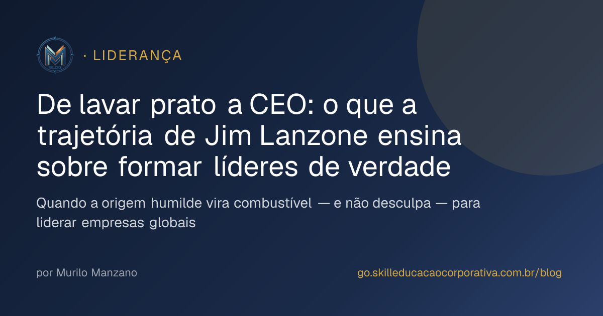 De lavar prato a CEO: o que a trajetória de Jim Lanzone ensina sobre formar líderes de verdade