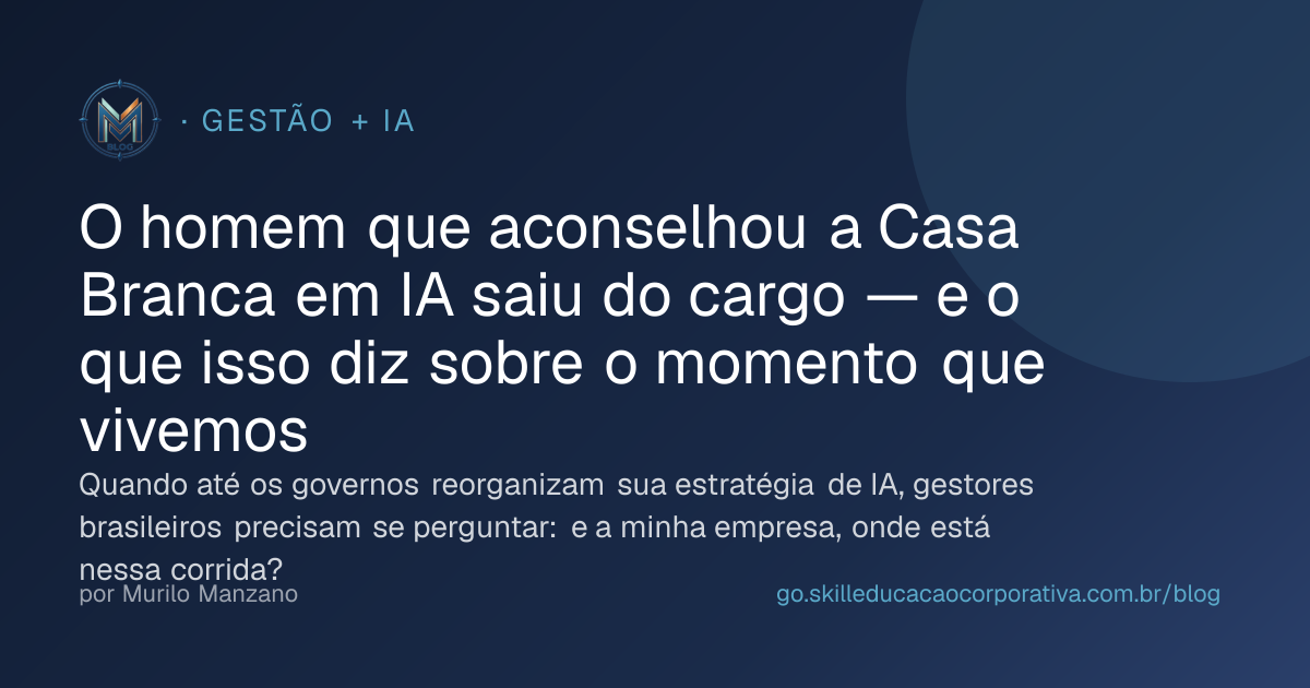 O homem que aconselhou a Casa Branca em IA saiu do cargo — e o que isso diz sobre o momento que vivemos